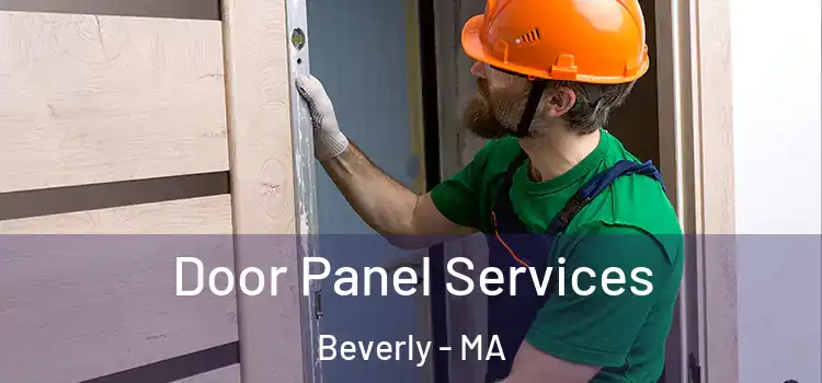 Door Panel Services Beverly - MA