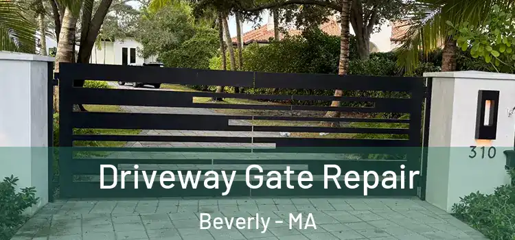  Driveway Gate Repair Beverly - MA