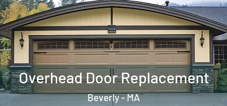  Overhead Door Replacement Beverly - MA